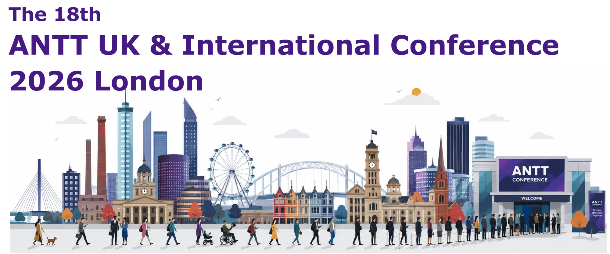 The 18th ANTT UK and International Conference 2026 London